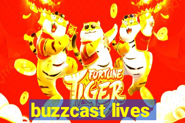 buzzcast lives